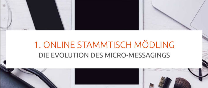 Die Evolution des Micro-Messagings